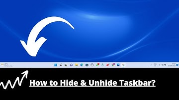 How to Hide & Unhide Taskbar In Windows 7/8/10/11?