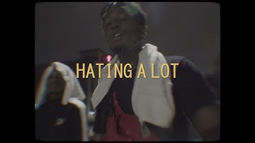 TME Nana - Hating A Lot (Official Video)