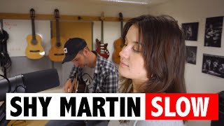 SHY Martin - Slow (Acoustic Cover)