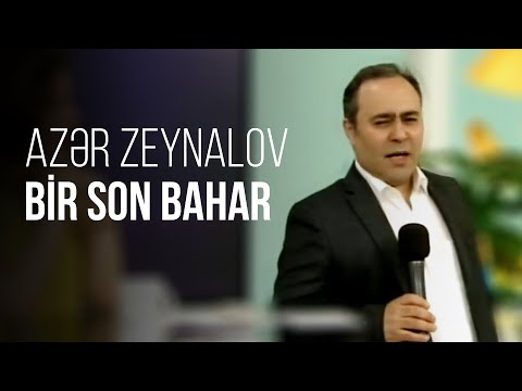 Azər Zeynalov — Bir Son Bahar | İTV