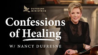 Confessions of Healing w/Pastor Nancy Dufresne screenshot 5