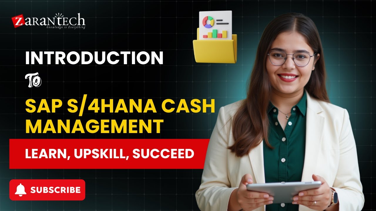 Introduction to SAP S/4HANA Cash Management | ZaranTech - YouTube