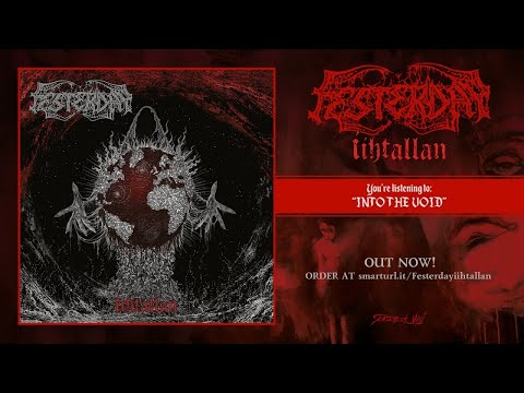 Festerday - Into The Void