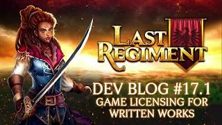 Last Regiment - Dev Blog #17.1: A Quick Overview on Game Licensing