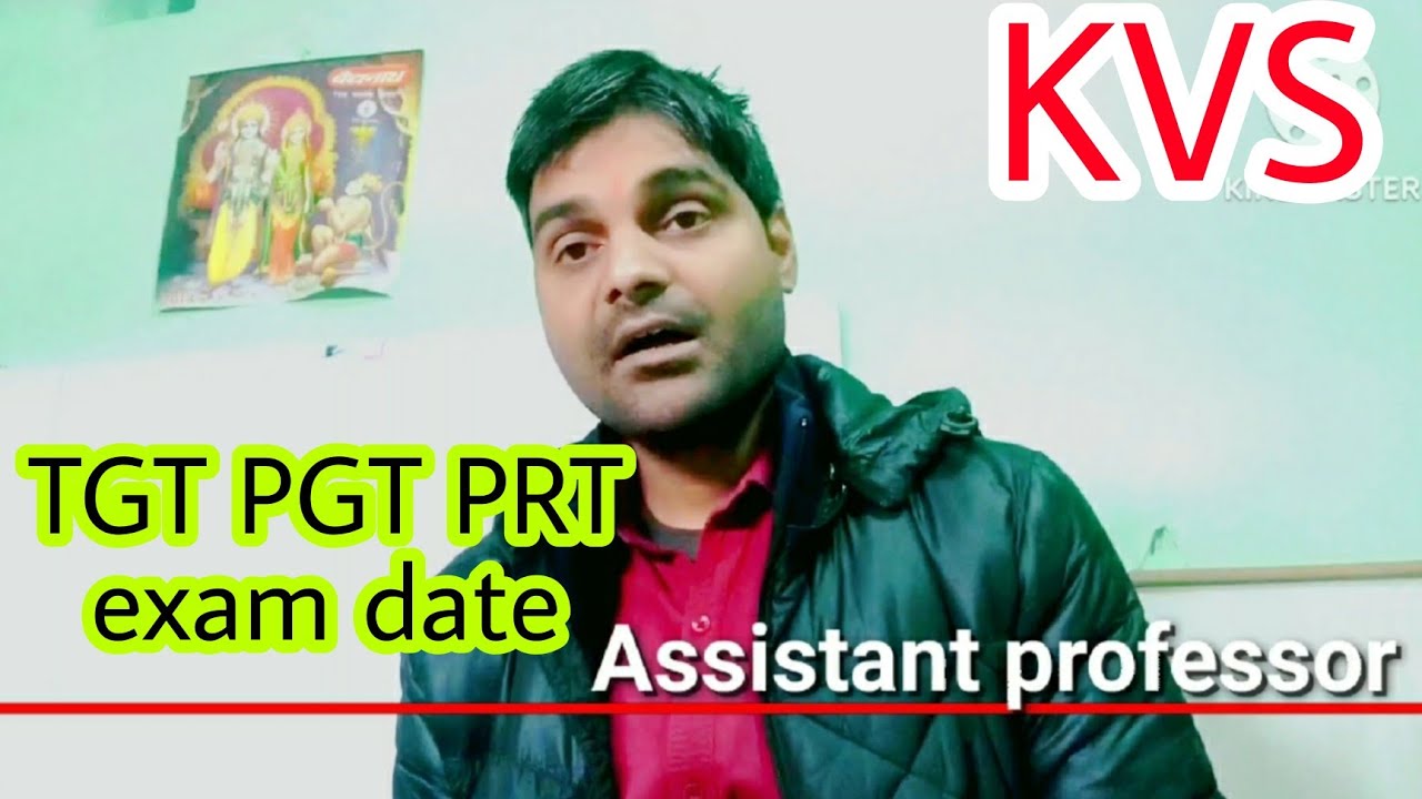 KVS TGT PGT PRT exam date announcement latest updates/ KVS 202223 vacancy YouTube