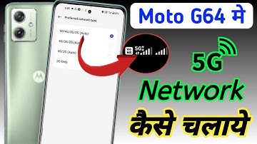 Moto g64 5g 5g network setting,Moto g64 me 5g network kaise laye,Moto g64 5g setting kaise kare