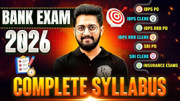 Bank Exam Syllabus 2026 | Banking Exam Syllabus and Strategy | Banking Exam Preparation 2026