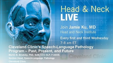 Cleveland Clinic’s Speech-Language Pathology Program – Past, Present, and Future