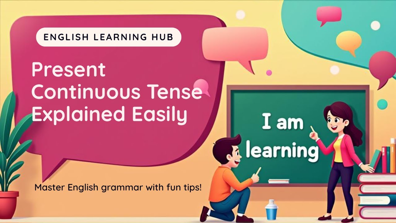 Present Continuous Tense - Present Progressive Tense LearnEnglish - YouTube