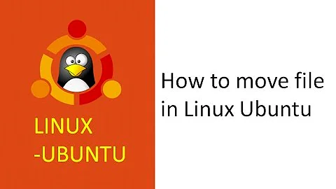 how to move file in linux, move a file from one directory to another, move multiple files linux , mv