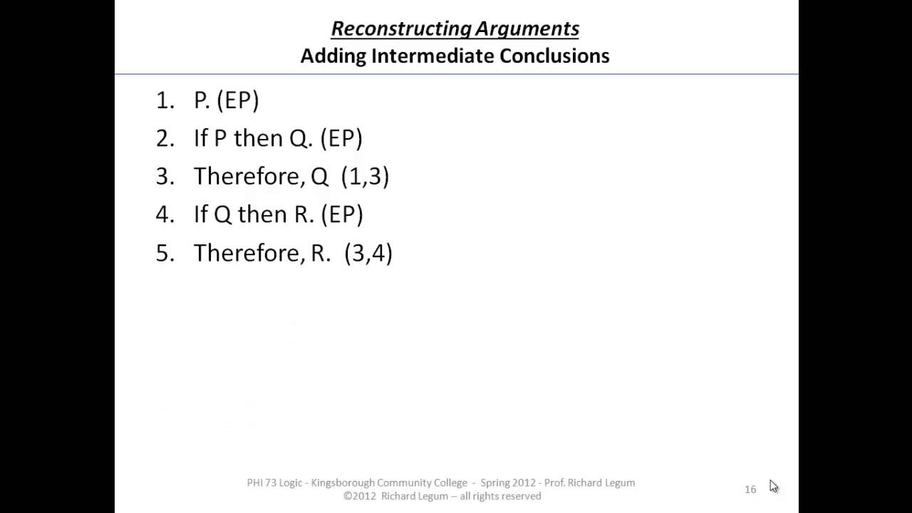 06 0 16 Reconstucting Arguments Adding Intermediate Conclusions Logical Form Youtube 06 0 16 Reconstucting Arguments Adding Intermediate Conclusions Logical Form Youtube