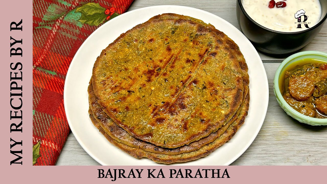 Bajray Ka Paratha Recipe | Healthy Winter Paratha | My Recipes By R