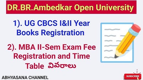DR.B.R.AMBEDKAR OPEN UNIVERSITY // UG CBCS I & II Yr BOOKS REGISTRATION //MBA IYr II - SEM EXAM FEE