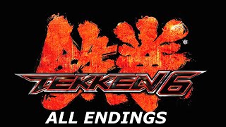 TEKKEN 6: All Endings (4K 60fps)