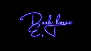 Dark Horse - E.T. [Edit Audio]