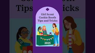 Girl Scout Cookie Booth Tips and Tricks