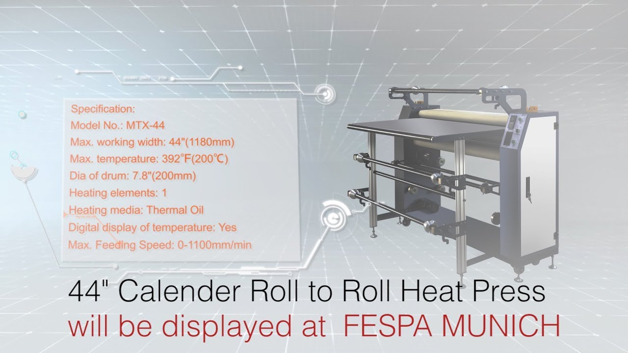 44" Calender Roll to Roll Heat Press will be displayed at  FESPA MUNICH