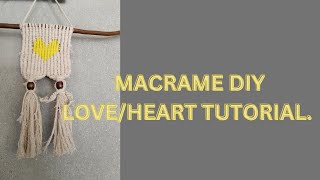 Diy:Macrame love tutorial/Macrame double half hitch knot//heart pattern@myhandmadediy
