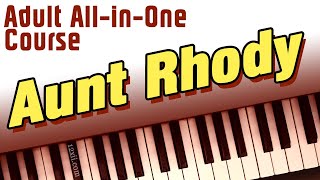 Aunt Rhody  •  Adult All-in-One Course  •  Piano Beginners