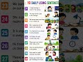 Daily using Sentences.