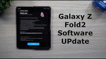 Galaxy Z Fold2 Software Update - Dec 2nd 2020