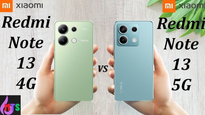 Redmi Note 13 4G Vs Redmi Note 13 5G 