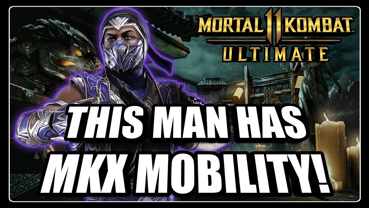 What's This MKX Mobility! - MK11 Ultimate - Rain Online Kustom Matches