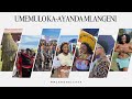 Umemulo ka-Ayanda Mlangeni|Mlahchella26|Hello Newcastle|ubuntombi