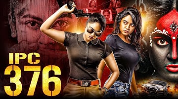 IPC 376 | New (2025) Released South Indian Movie Dubbed In Hindi | Action Thriller Movie | Crime