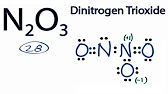 N2o3 Lewis Structure How To Draw The Lewis Structure For N2o3 Youtube