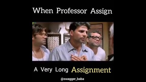 WHEN PROFESSOR GIVES YOU LONG ASSIGNMENT || FUNNY VIDEO