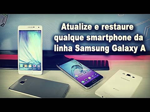 Como Atualizar E Restaurar Qualquer Samsung Galaxy A / A9, A8, A7, A5, A3 (2015 E 2016)