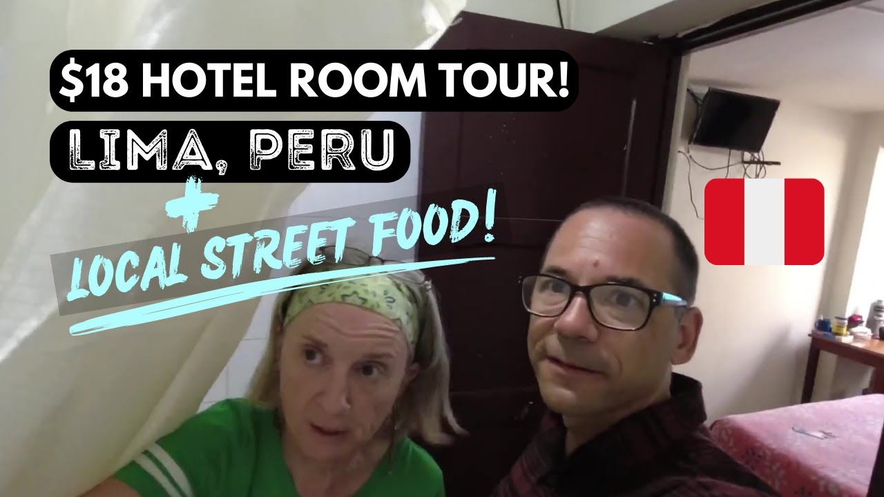 Centro Lima, Peru Budget Hotel + Lima Street Food | A Centro Neighborhood Tour Near La Victoria