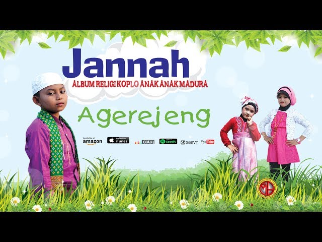 AGEREJENG -ALBUM RELIGI ANAK ANAK MADURA  JANNAH  class=