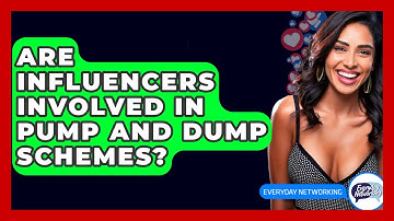 Are Influencers Involved In Pump And Dump Schemes? - Everyday-Networking