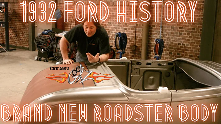 '32 Ford History and Brand-New Roadster Body - Sta...