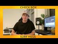 Check Box with Surf Mesa