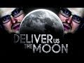 ЗЕМЛЯ ОСТАЛАСЬ БЕЗ СВЕТА ► Deliver Us the Moon