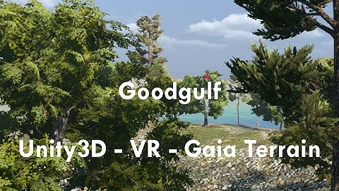 Unity3D VR and Gaia Terrain