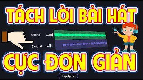 Top phần mềm tách lời bài hát lấy beat năm 2024