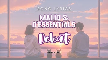 Dekat - Maliq & D