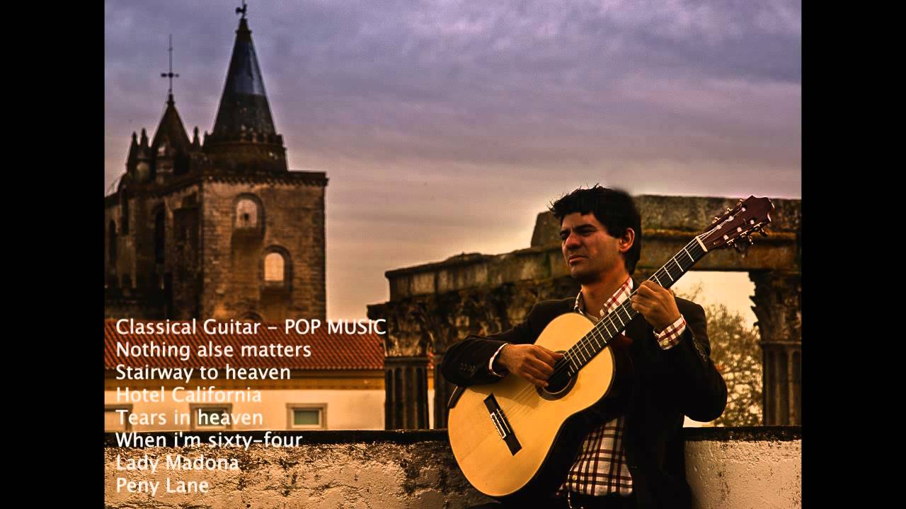 Classical Guitar Pop Music YouTube classical-guitar-pop-music-youtube
