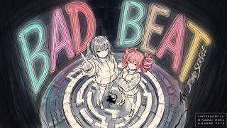 【重音テト・宮舞モカ】 BAD BEAT