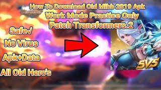 Old Mobile Legends Bang Bang 2019 Apk Work Support [32/64 Bit] Patch KoF 2 screenshot 3