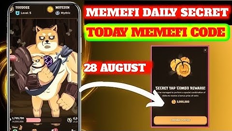28 August memefi secret combo code today | today MEMEFI secret combo | memefi Daliy rewards today |