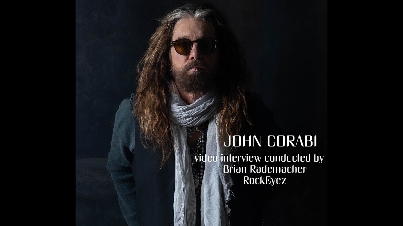 JOHN CORABI video interview conducted by Brian Rademacher / RockEyez 2026