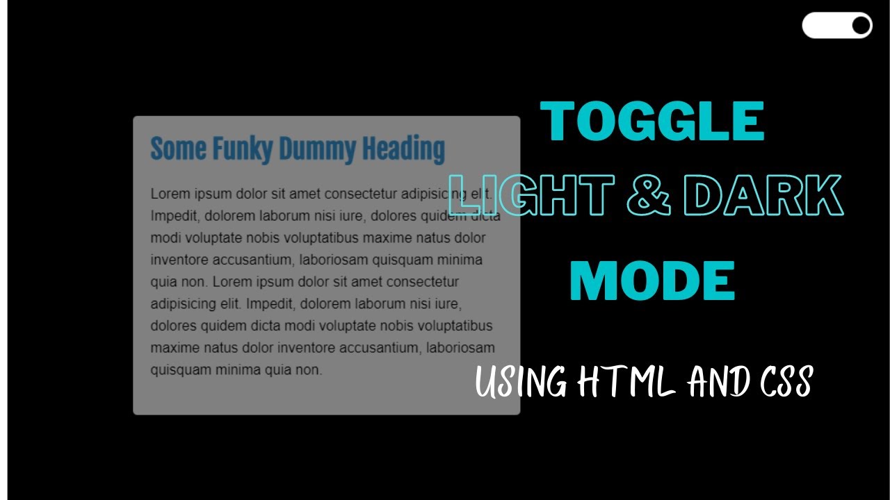 Light & Dark Mode Toggle Button Using HTML and CSS ! No JS required ...