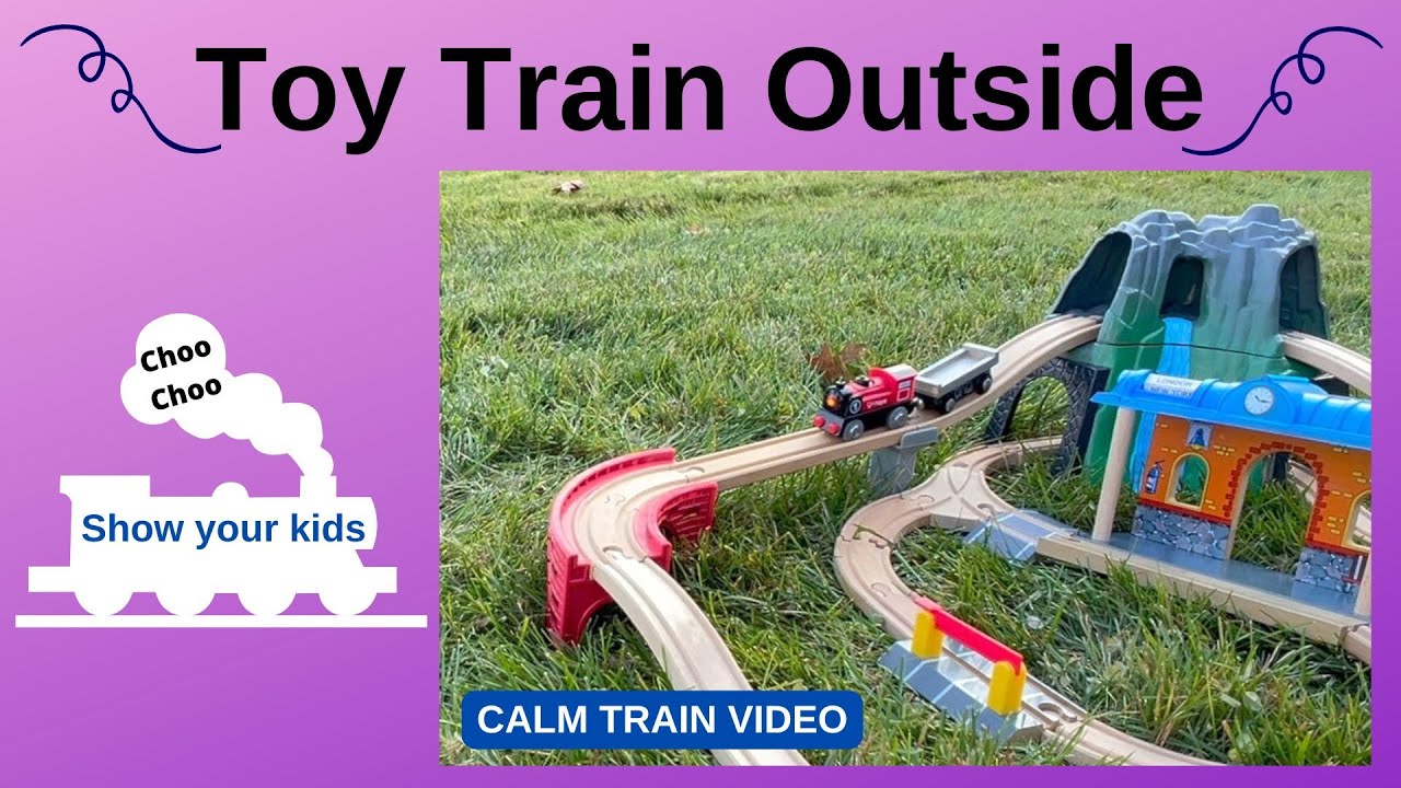 Toy Train Outside! 7 Minutes of movement with this train set outside! Calm Toy Train Video