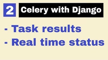 2 | Django Celery Results | Celery with Django | By Hardik Patel