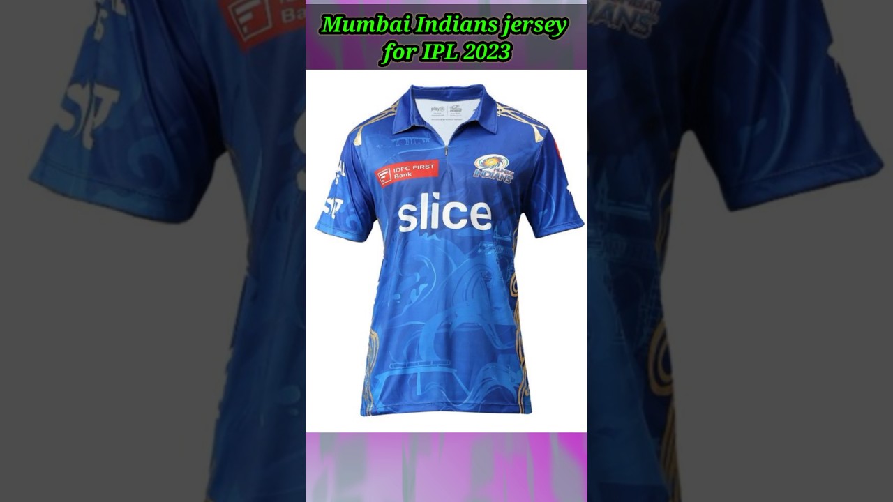 Mumbai Indians jersey for IPL 2023.